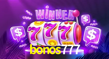 bonos777 gaming platform
